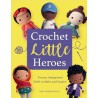 PDF Crochet Little Heroes - Orsi Farkasvolgyi - En Anglais